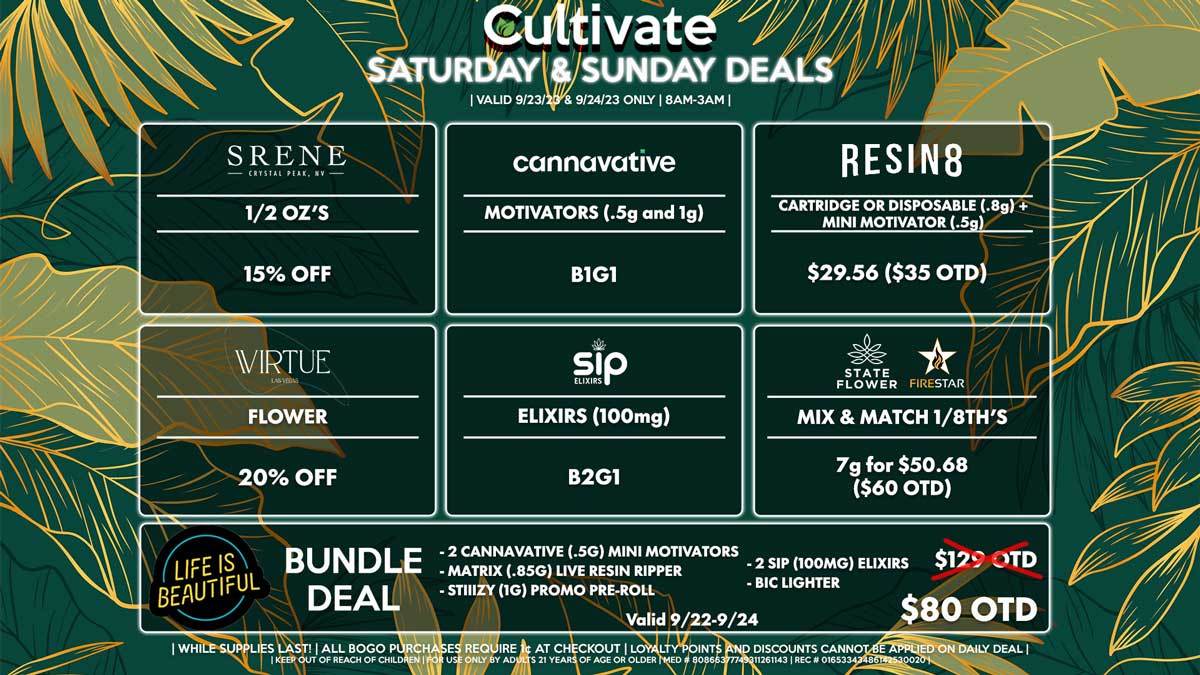 Cultivate Las Vegas Dispensary Daily Deals! Valid SATURDAY & SUNDAY 9/23-9/24 Only | 8AM-3AM | While Supplies Last!