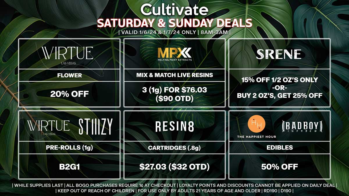 Cultivate Las Vegas Dispensary Daily Deals! Valid SATURDAY & SUNDAY 1/6-1/7 Only | 8AM-3AM | While Supplies Last!