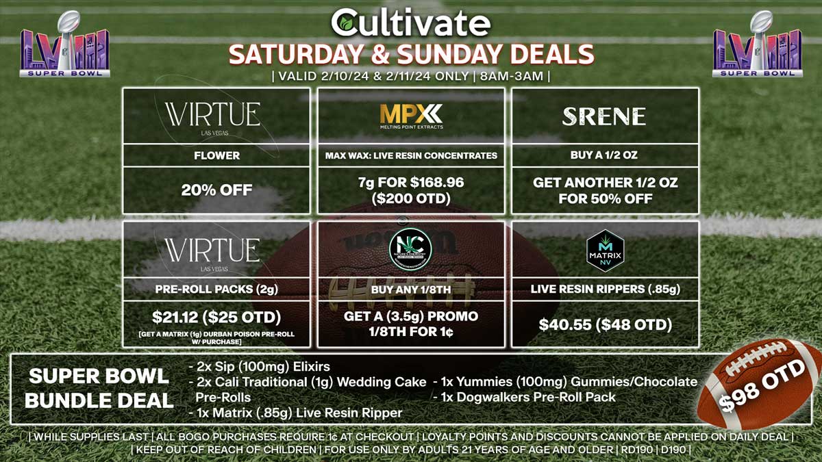 Cultivate Las Vegas Dispensary Daily Deals! Valid SATURDAY & SUNDAY 2/10-2/11 Only | 8AM-3AM | While Supplies Last!