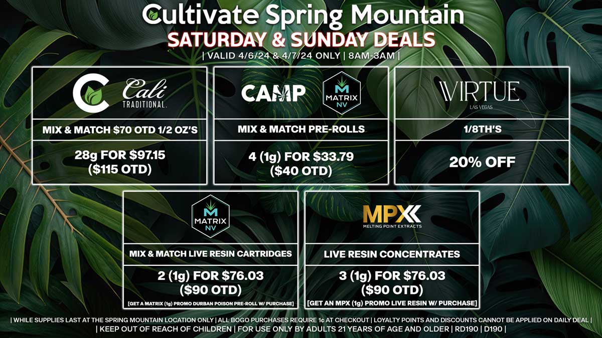 Cultivate Las Vegas Dispensary Daily Deals! Valid SATURDAY & SUNDAY 4/6-4/7 Only | 8AM-3AM | While Supplies Last!