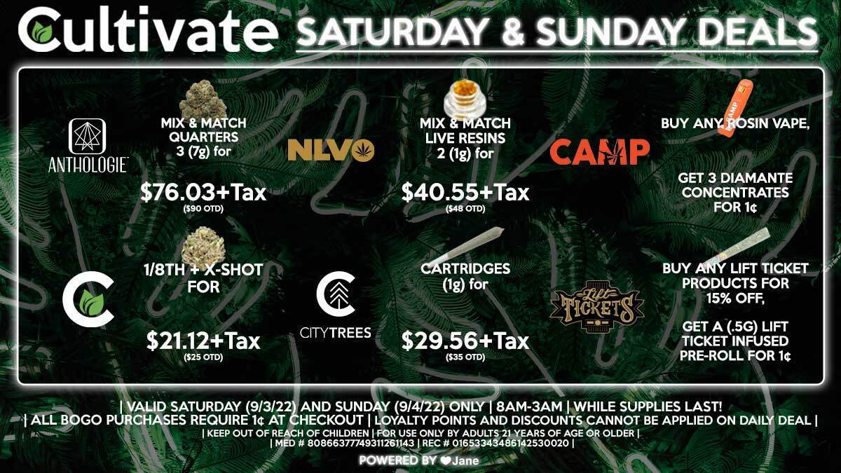 Cultivate Las Vegas Dispensary Daily Deals! Valid SATURDAY & SUNDAY 9/3-9/4 Only | 8AM-3AM | While Supplies Last!