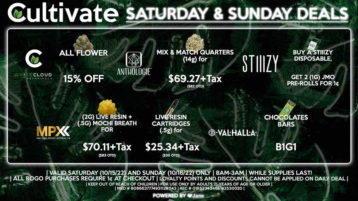 Cultivate Las Vegas Dispensary Daily Deals! Valid SATURDAY & SUNDAY 10/15-10/16 Only | 8AM-3AM | While Supplies Last!