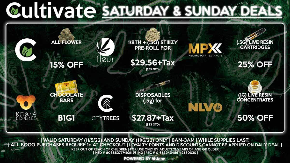 Cultivate Las Vegas Dispensary Daily Deals! Valid SATURDAY & SUNDAY 11/5-11/6 Only | 8AM-3AM | While Supplies Last!