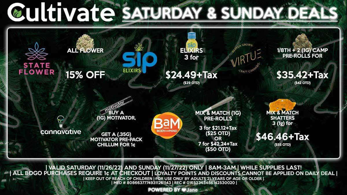 Cultivate Las Vegas Dispensary Daily Deals! Valid SATURDAY & SUNDAY 11/26-11/27 Only | 8AM-3AM | While Supplies Last!