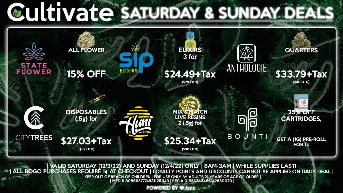 Cultivate Las Vegas Dispensary Daily Deals! Valid SATURDAY & SUNDAY 12/3-12/4 Only | 8AM-3AM | While Supplies Last!