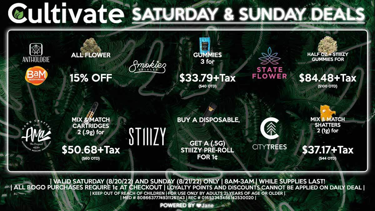 Cultivate Las Vegas Dispensary Daily Deals! Valid SATURDAY & SUNDAY 8/20-8/21 Only | 8AM-3AM | While Supplies Last!