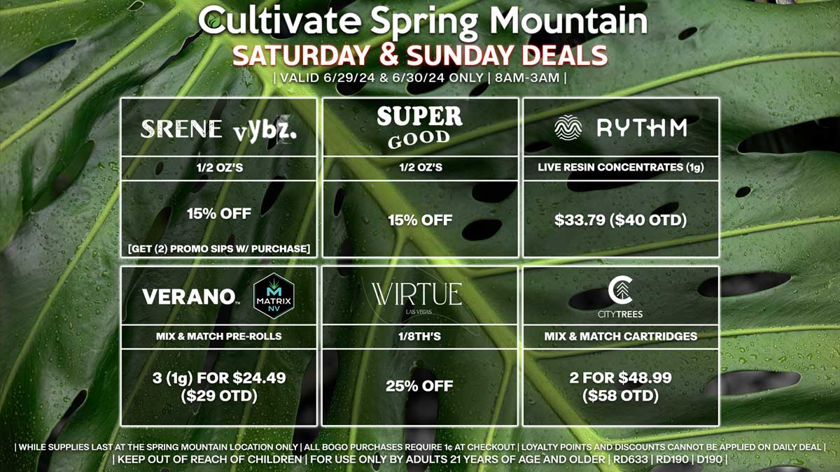 Cultivate Las Vegas Dispensary Daily Deals! Valid SATURDAY & SUNDAY 6/29-6/30 Only | 8AM-3AM | While Supplies Last!