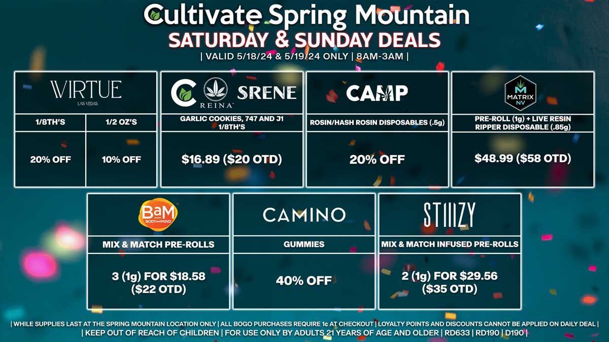 Cultivate Las Vegas Dispensary Daily Deals! Valid SATURDAY & SUNDAY 5/18-5/19 Only | 8AM-3AM | While Supplies Last!