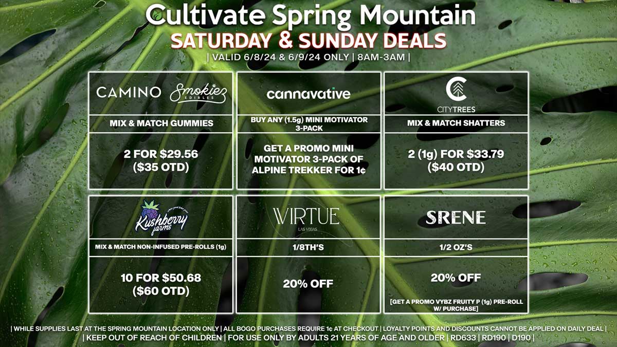 Cultivate Las Vegas Dispensary Daily Deals! Valid SATURDAY & SUNDAY 6/8-6/9 Only | 8AM-3AM | While Supplies Last!