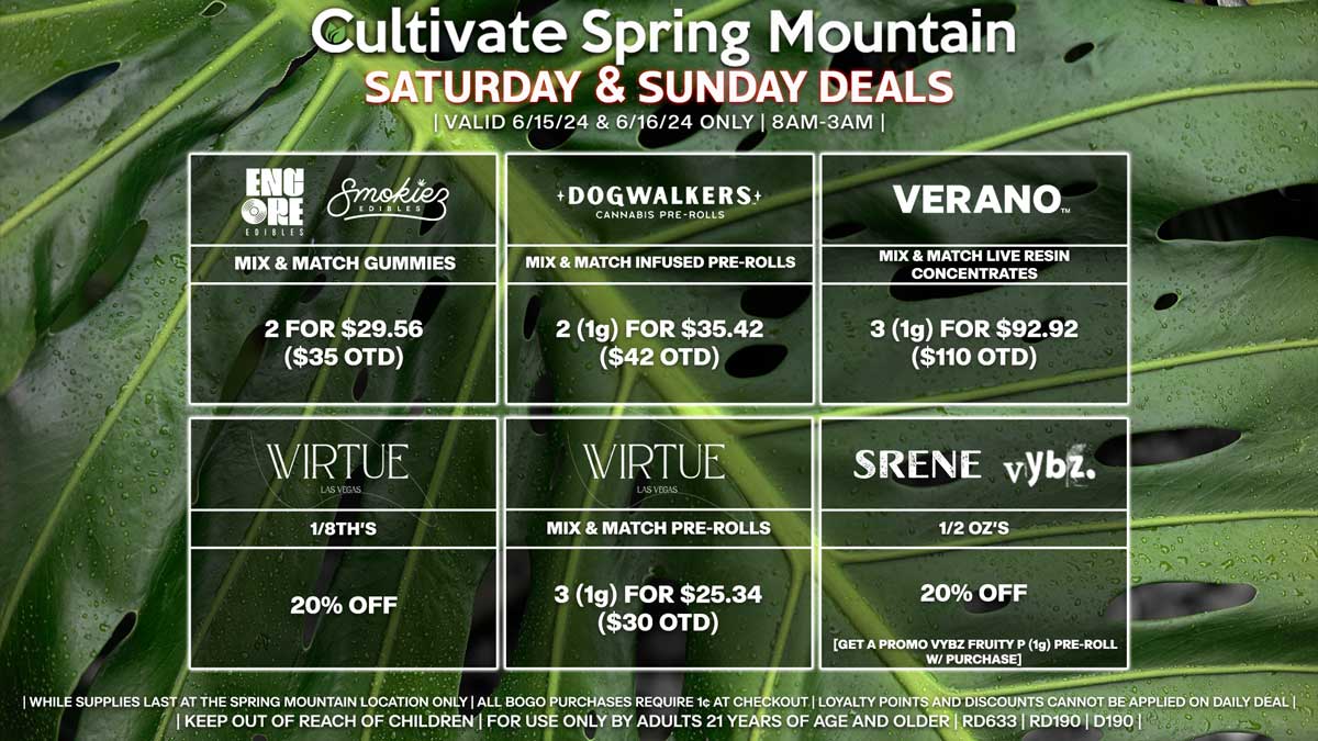 Cultivate Las Vegas Dispensary Daily Deals! Valid SATURDAY & SUNDAY 6/15-6/16 Only | 8AM-3AM | While Supplies Last!