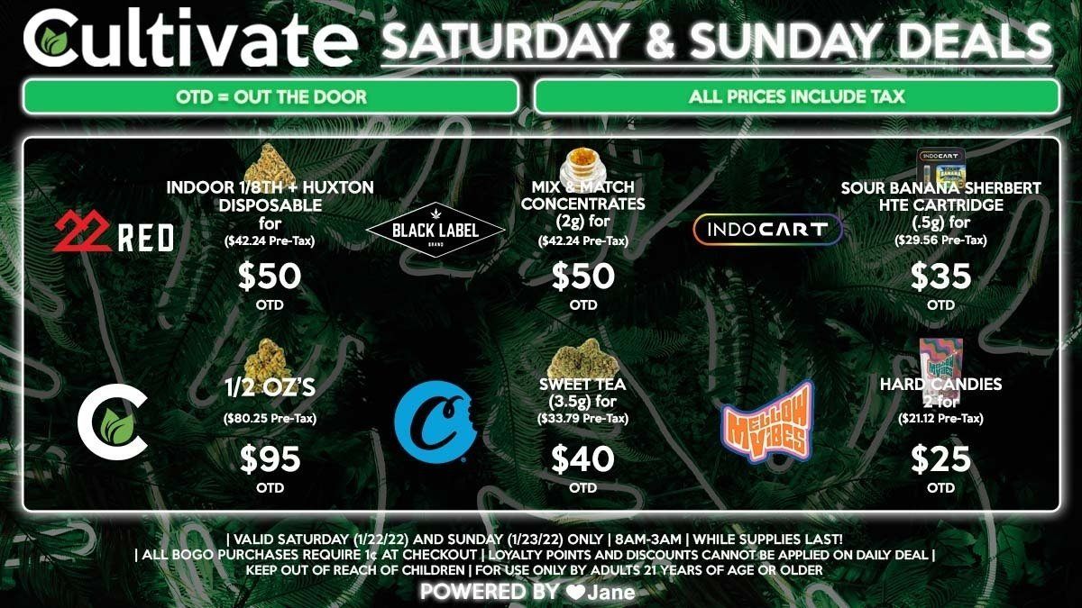 Cultivate Las Vegas Dispensary Daily Deals! Valid SATURDAY & SUNDAY 1/22-1/23 Only | 8AM-3AM | While Supplies Last!