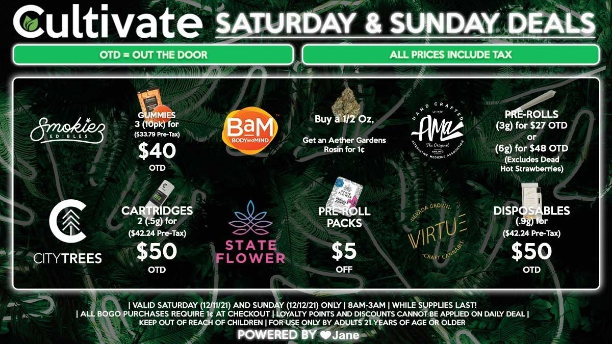 Cultivate Las Vegas Dispensary Daily Deals! Valid SATURDAY & SUNDAY 12/11-12/12 Only | 8AM-3AM | While Supplies Last!