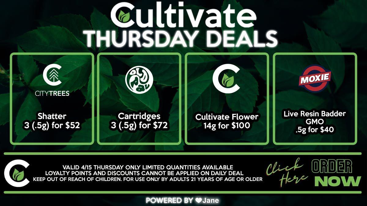 Cultivate Las Vegas Dispensary Daily Deals Valid THURSDAY Only 4/15  8AM-12AM While Supplies Last