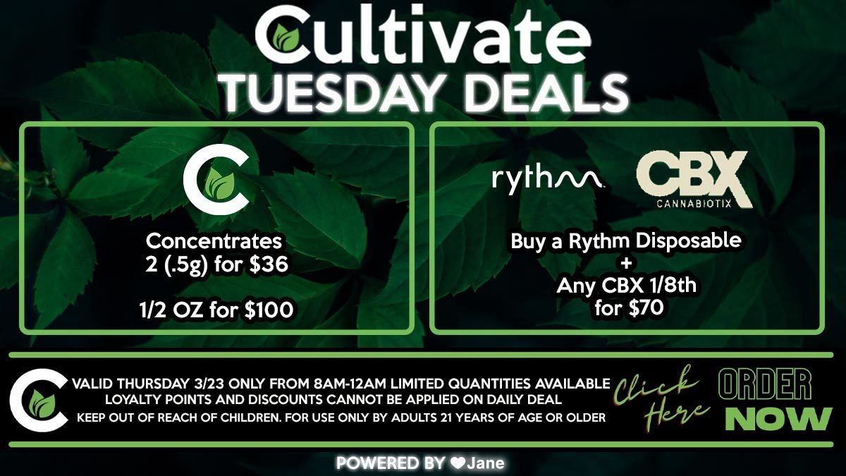 Cultivate Las Vegas Dispensary Daily Deals Valid TUESDAY Only 4/6  8AM-12AM While Supplies Last