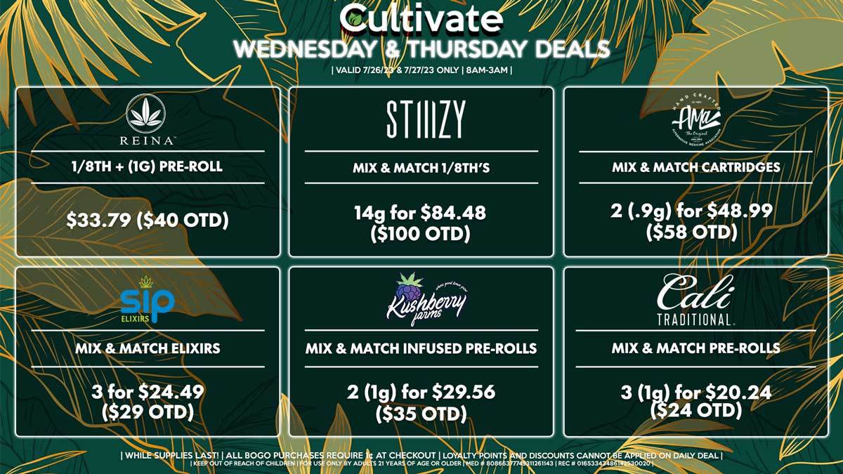 Cultivate Las Vegas Dispensary Daily Deals! Valid WEDNESDAY & THURSDAY 7/26-7/27 Only | 8AM-3AM | While Supplies Last!