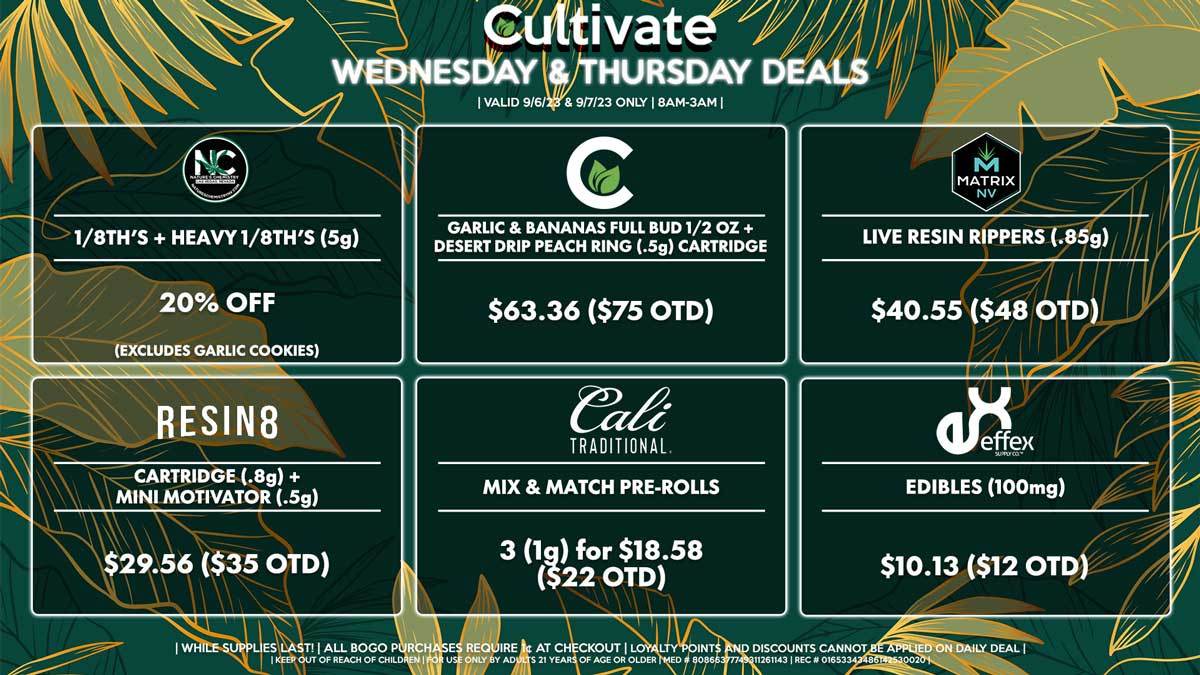 Cultivate Las Vegas Dispensary Daily Deals! Valid WEDNESDAY & THURSDAY 9/6-9/7 Only | 8AM-3AM | While Supplies Last!