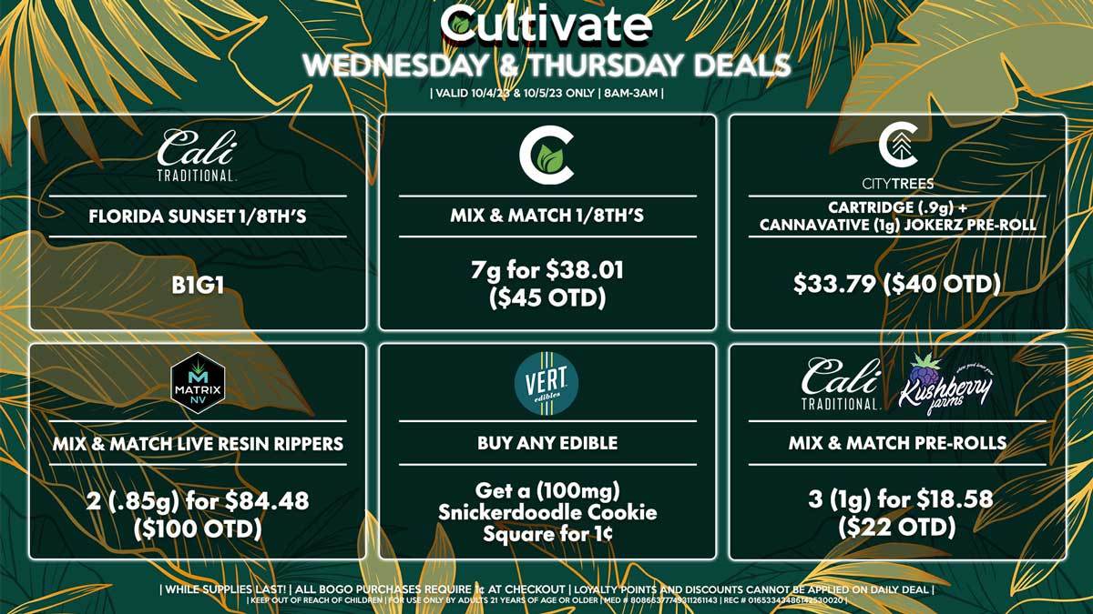 Cultivate Las Vegas Dispensary Daily Deals! Valid WEDNESDAY & THURSDAY 10/4-10/5 Only | 8AM-3AM | While Supplies Last!