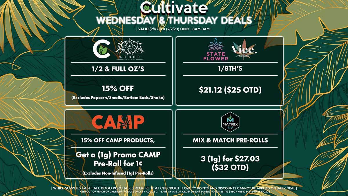 Cultivate Las Vegas Dispensary Daily Deals! Valid WEDNESDAY & THURSDAY 2/1-2/2 Only | 8AM-3AM | While Supplies Last!