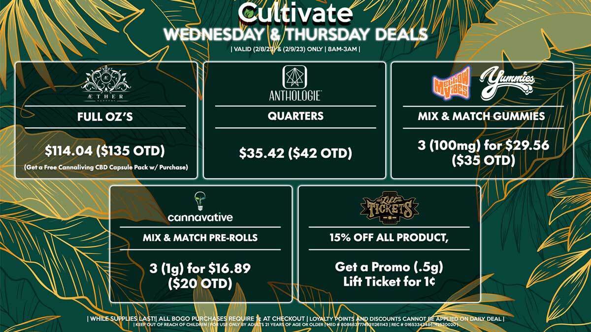 Cultivate Las Vegas Dispensary Daily Deals! Valid WEDNESDAY & THURSDAY 2/8-2/9 Only | 8AM-3AM | While Supplies Last!