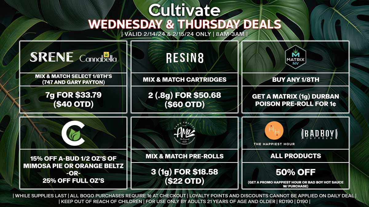 Cultivate Las Vegas Dispensary Daily Deals! Valid WEDNESDAY & THURSDAY 2/14-2/15 Only | 8AM-3AM | While Supplies Last!