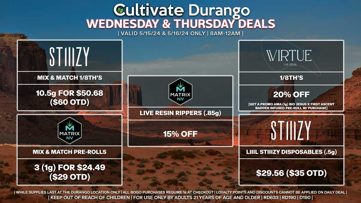 Cultivate Las Vegas Dispensary Daily Deals! Valid WEDNESDAY & THURSDAY 5/15-5/16 Only | 8AM-12AM | While Supplies Last!