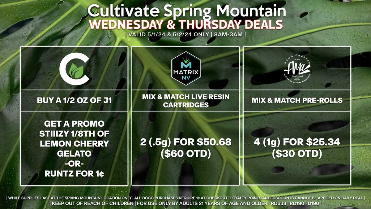 Cultivate Las Vegas Dispensary Daily Deals! Valid WEDNESDAY & THURSDAY 5/1-5/2 Only | 8AM-3AM | While Supplies Last!