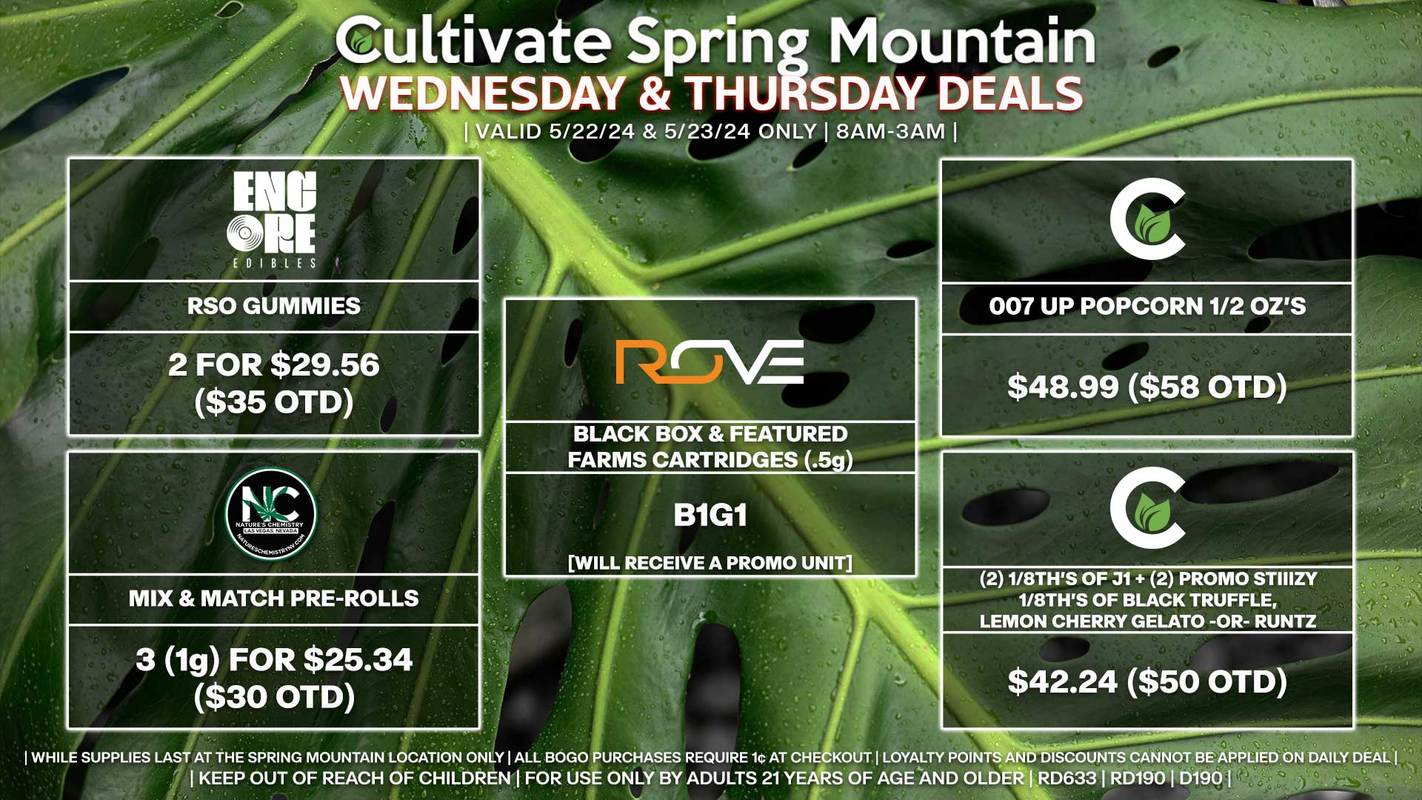 Cultivate Las Vegas Dispensary Daily Deals! Valid WEDNESDAY & THURSDAY 5/22-5/23 Only | 8AM-3AM | While Supplies Last!