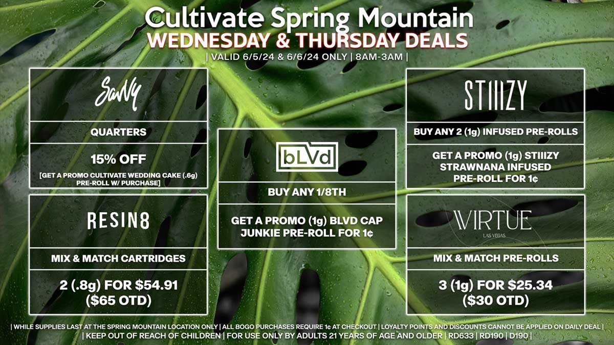 Cultivate Las Vegas Dispensary Daily Deals! Valid WEDNESDAY & THURSDAY 6/5-6/6 Only | 8AM-3AM | While Supplies Last!