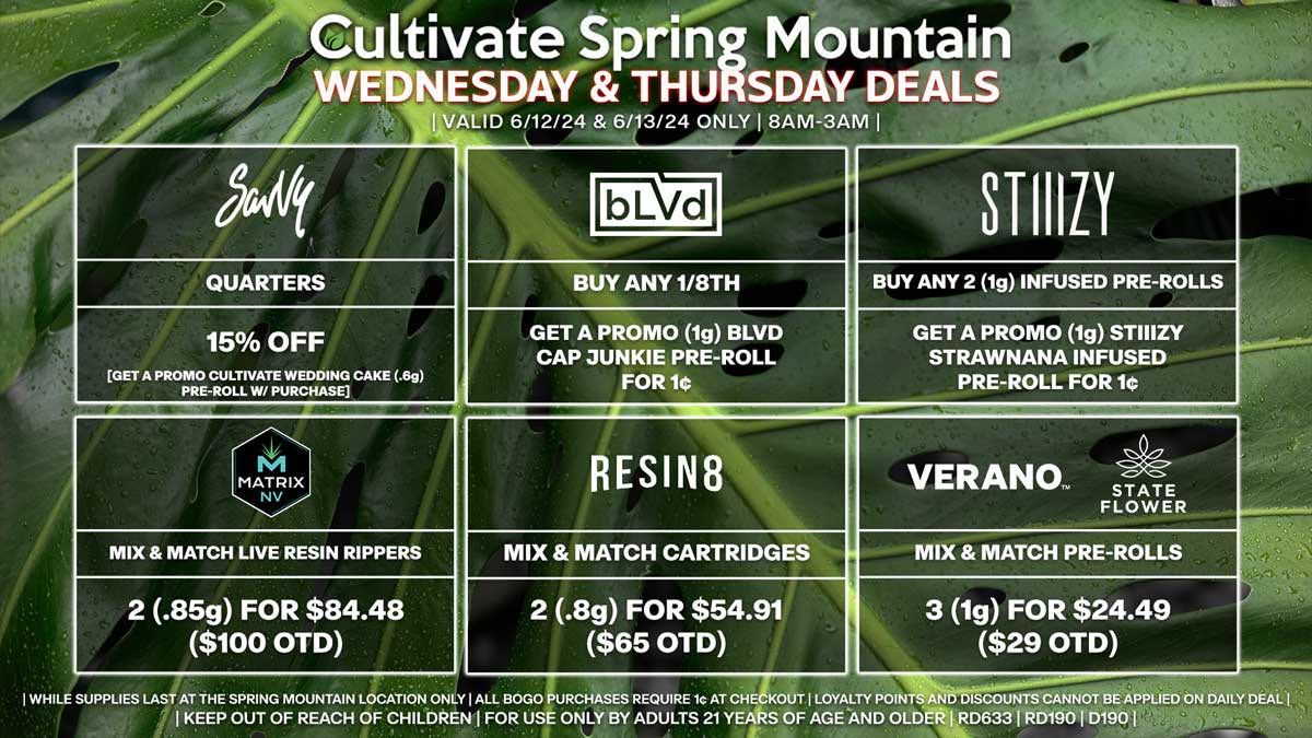 Cultivate Las Vegas Dispensary Daily Deals! Valid WEDNESDAY & THURSDAY 6/12-6/13 Only | 8AM-3AM | While Supplies Last!