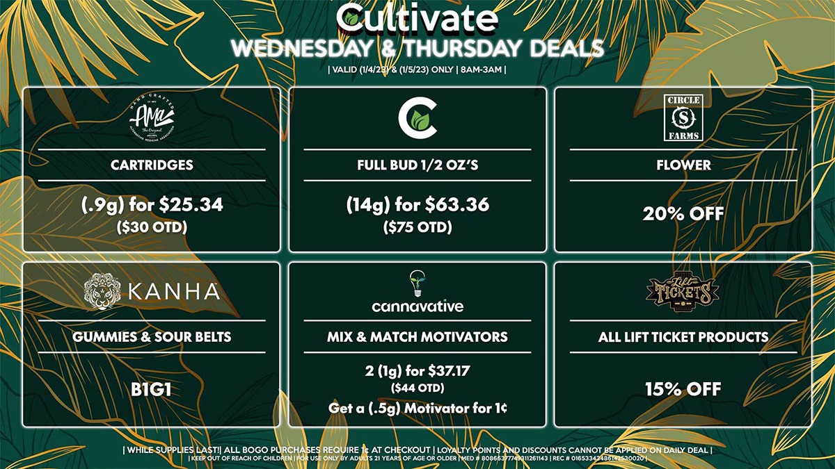 Cultivate Las Vegas Dispensary Daily Deals! Valid WEDNESDAY & THURSDAY 1/4-1/5 Only | 8AM-3AM | While Supplies Last!