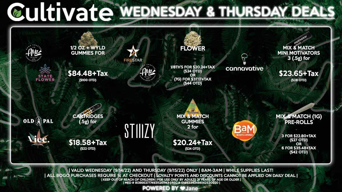 Cultivate Las Vegas Dispensary Daily Deals! Valid WEDNESDAY & THURSDAY 9/14-9/15 Only | 8AM-3AM | While Supplies Last!