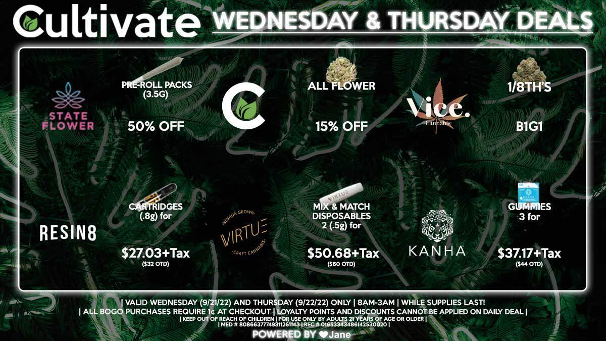 Cultivate Las Vegas Dispensary Daily Deals! Valid WEDNESDAY & THURSDAY 9/21-9/22 Only | 8AM-3AM | While Supplies Last!