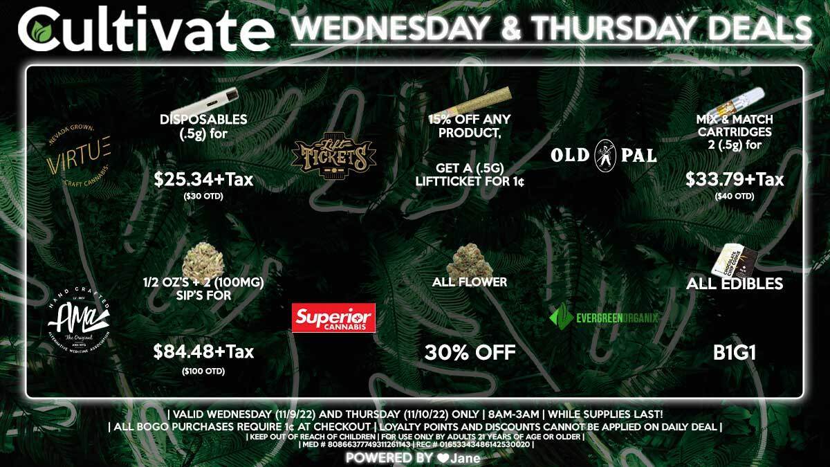 Cultivate Las Vegas Dispensary Daily Deals! Valid WEDNESDAY & THURSDAY 11/9-11/10 Only | 8AM-3AM | While Supplies Last!