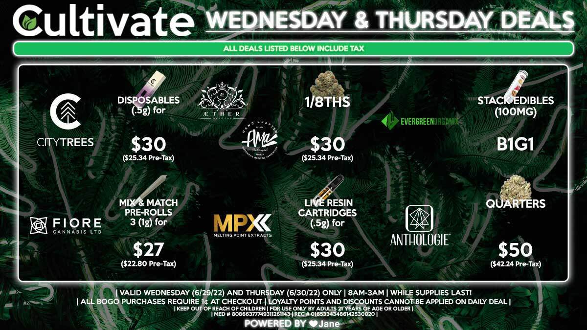 Cultivate Las Vegas Dispensary Daily Deals! Valid WEDNESDAY & THURSDAY 6/29-6/30 Only | 8AM-3AM | While Supplies Last!