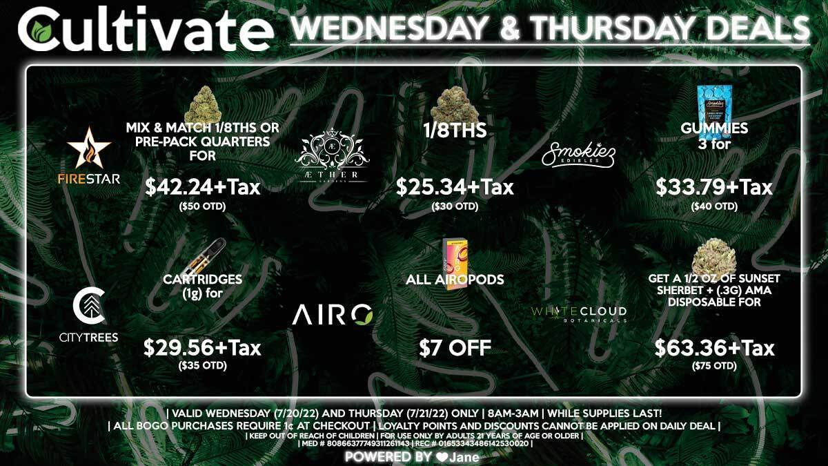 Cultivate Las Vegas Dispensary Daily Deals! Valid WEDNESDAY & THURSDAY 7/20-7/21 Only | 8AM-3AM | While Supplies Last!