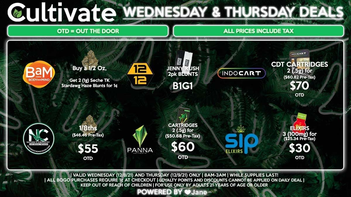 Cultivate Las Vegas Dispensary Daily Deals! Valid WEDNESDAY & THURSDAY 12/8-12/9 Only | 8AM-3AM | While Supplies Last!