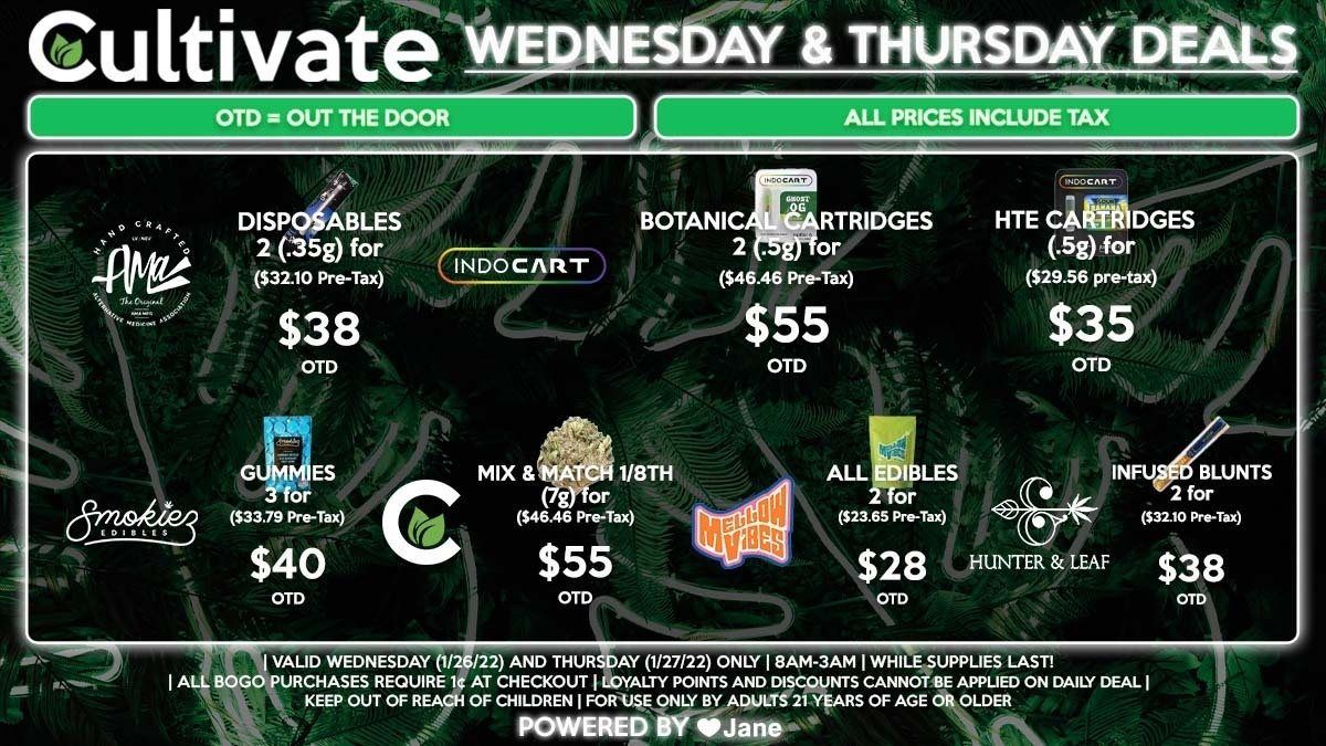 Cultivate Las Vegas Dispensary Daily Deals! Valid WEDNESDAY & THURSDAY 1/26-1/27 Only | 8AM-3AM | While Supplies Last!