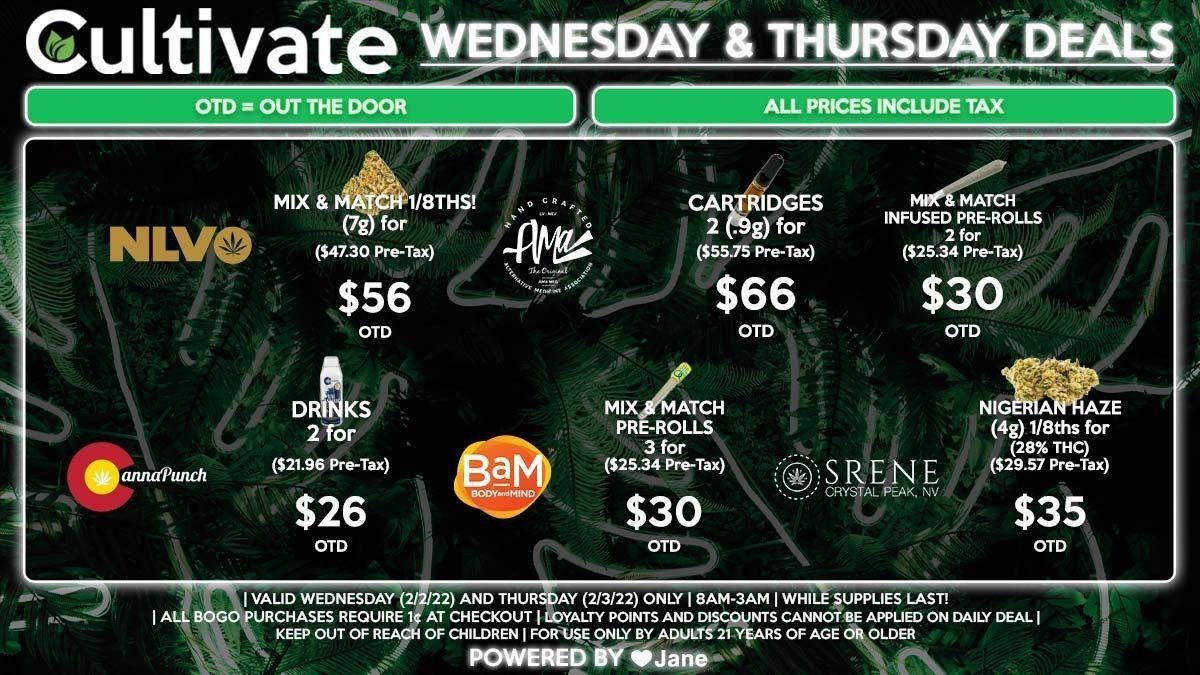 Cultivate Las Vegas Dispensary Daily Deals! Valid WEDNESDAY & THURSDAY 2/2-2/3 Only | 8AM-3AM | While Supplies Last!