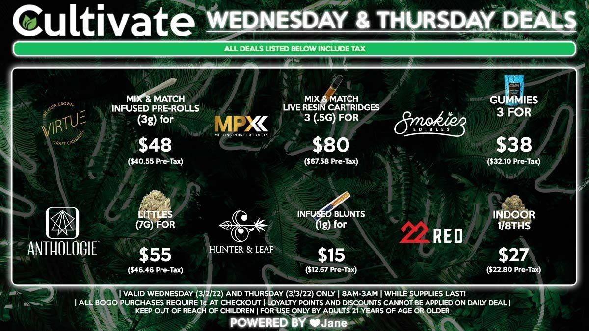 Cultivate Las Vegas Dispensary Daily Deals! Valid WEDNESDAY & THURSDAY 3/2-3/3 Only | 8AM-3AM | While Supplies Last!